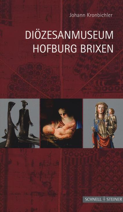 Dioezesanmuseum Hofburg Brixen - Johann Kronbichler - copertina