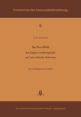 Das Eiweissbild des Liquor Cerebrospinalis und Seine Klinische Bedeutung: und seine klinische Bedeutung - H.W. Delank - cover