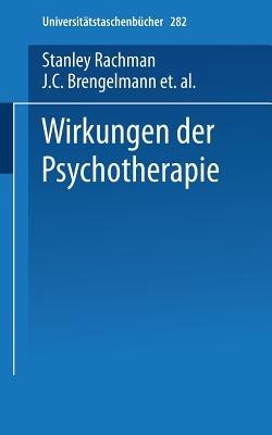 Wirkungen der Psychotherapie - Stanley Rachman - cover