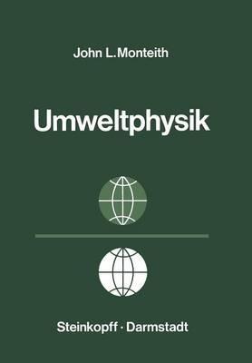 Grundzüge der Umweltphysik - J.L. Monteith - cover