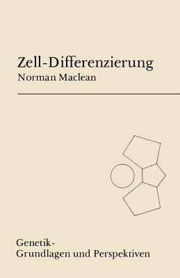 Zell-Differenzierung - N. Maclean - cover
