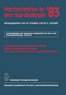 Fortschritte in der Kardiologie: Kardiologische Intensivmedizin, Virale Herzerkrankung, Aktuelle Probleme der Langzeittherapie - cover