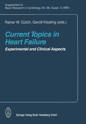 Current Topics in Heart Failure: Experimental and Clinical Aspects - cover