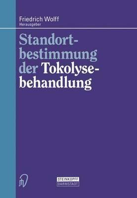 Standortbestimmung der Tokolysebehandlung - cover