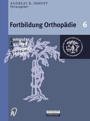 Computer Assisted Orthopedic Surgery - cover