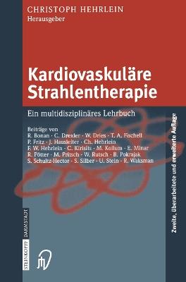 Kardiovaskuläre Strahlentherapie: Ein multidisziplinäres Lehrbuch - cover