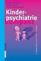 Kinderpsychiatrie kompakt - R. Goodman,S. Scott,A. Rothenberger - cover