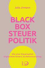Blackbox Steuerpolitik