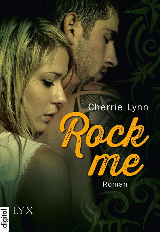 Rock me - Cherrie Lynn,Richard Betzenbichler - ebook