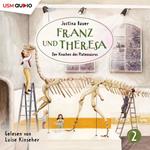 Franz und Theresa, Folge 2: Der Knochen des Plateosaurus