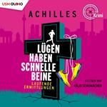 Lügen haben schnelle Beine