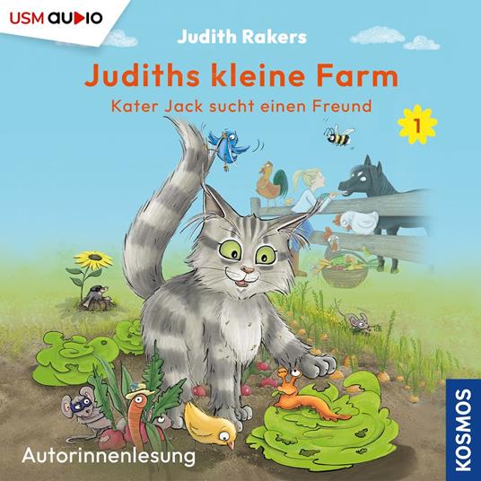 Kater Jack sucht einen Freund - Judiths kleine Farm, Teil 1 (ungekürzt)