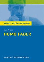 Homo faber. Königs Erläuterungen.