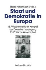Staat und Demokratie in Europa: 18. Wissenschaftlicher Kongreß der Deutschen Vereinigung für Politische Wissenschaft