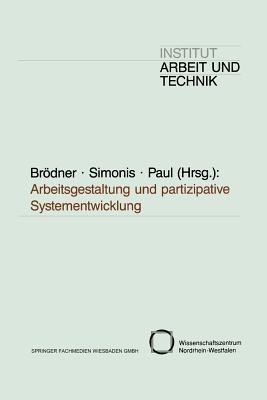 Arbeitsgestaltung und partizipative Systementwicklung - cover