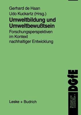 Umweltbildung und Umweltbewußtsein: Forschungsperspektiven im Kontext nachhaltiger Entwicklung - cover