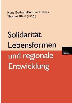 Solidarität, Lebensformen und regionale Entwicklung - cover