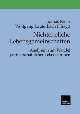 Nichteheliche Lebensgemeinschaften: Analysen zum Wandel partnerschaftlicher Lebensformen - cover