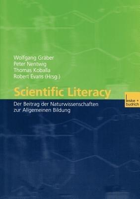 Scientific Literacy: Der Beitrag der Naturwissenschaften zur Allgemeinen Bildung - cover