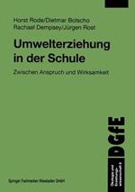 Umwelterziehung in der Schule: Zwischen Anspruch und Wirksamkeit
