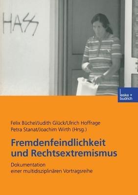 Fremdenfeindlichkeit und Rechtsextremismus: Dokumentation einer multidisziplinären Vortragsreihe - cover