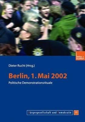 Berlin, 1. Mai 2002: Politische Demonstrationsrituale - cover