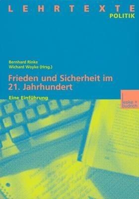 Frieden und Sicherheit im 21. Jahrhundert: Eine Einführung - cover