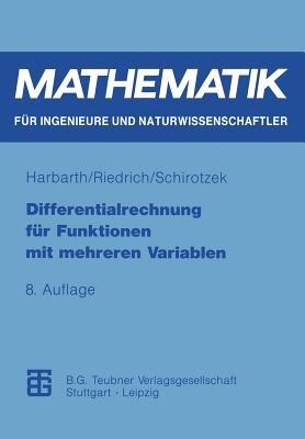 Differentialrechnung für Funktionen mit mehreren Variablen - Thomas Riedrich,Winfried Schirotzek - cover