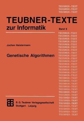 Genetische Algorithmen: Theorie und Praxis evolutionärer Optimierung - cover