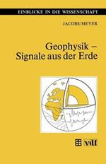 Geophysik — Signale aus der Erde