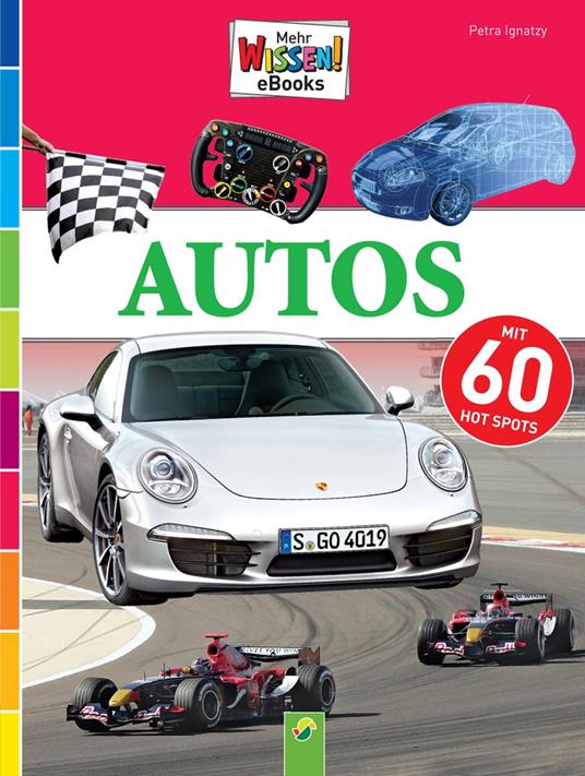 Autos - Interaktiv - Petra Ignatzy,Christian Sahr - ebook