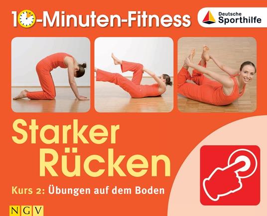 Starker Rücken - Kurs 2: Übungen auf dem Boden