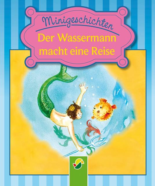 Der Wassermann macht eine Reise - Ulrike Rogler - ebook