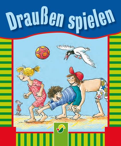 Draußen spielen - Petra Kulbatzki - ebook
