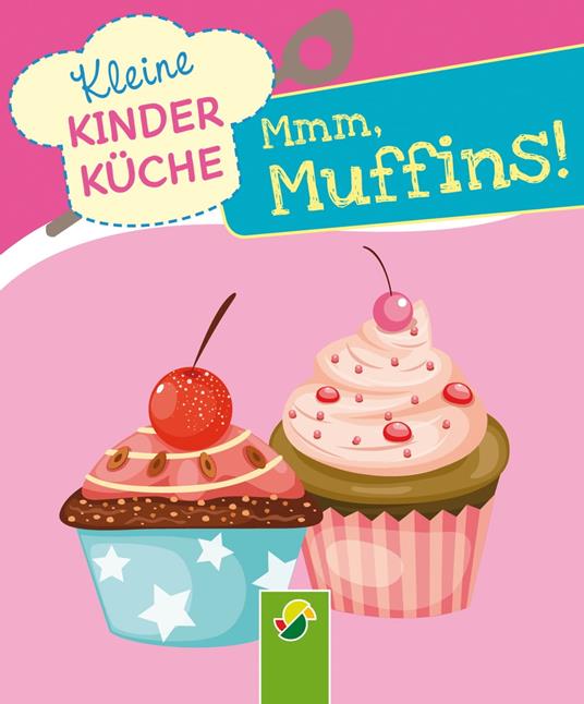 Mmm, Muffins - Lisa Pertagnol - ebook