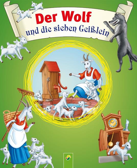 Der Wolf und die sieben Geißlein - Schwager & Steinlein Verlag - ebook