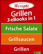 Grillen - 3 eBooks in 1