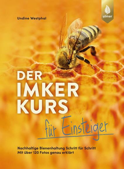 Der Imkerkurs für Einsteiger