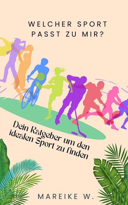 Welcher Sport passt zu mir?