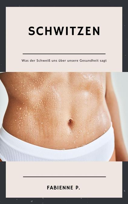 Schwitzen