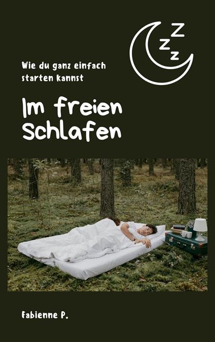 Im freien schlafen
