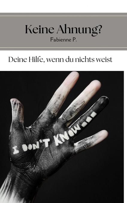 Keine Ahnung ?