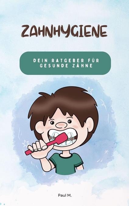 Zahnhygiene