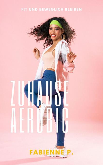 Zuhause Aerobic