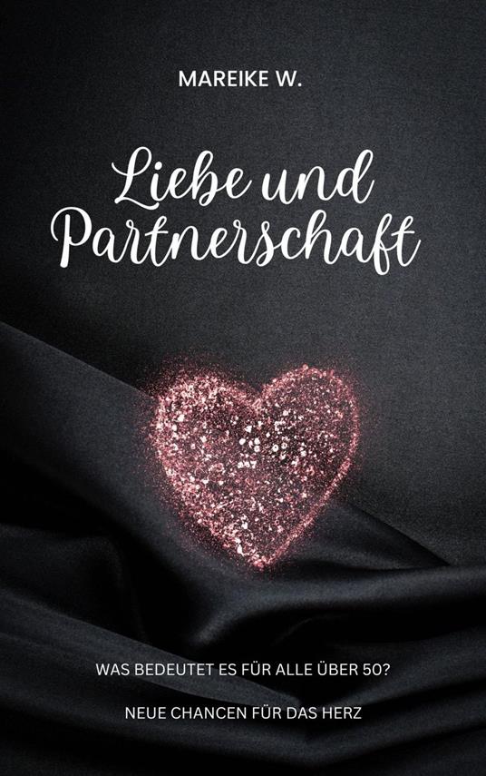 Liebe und Partnerschaft