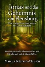 Jonas und das Geheimnis von Flensburg
