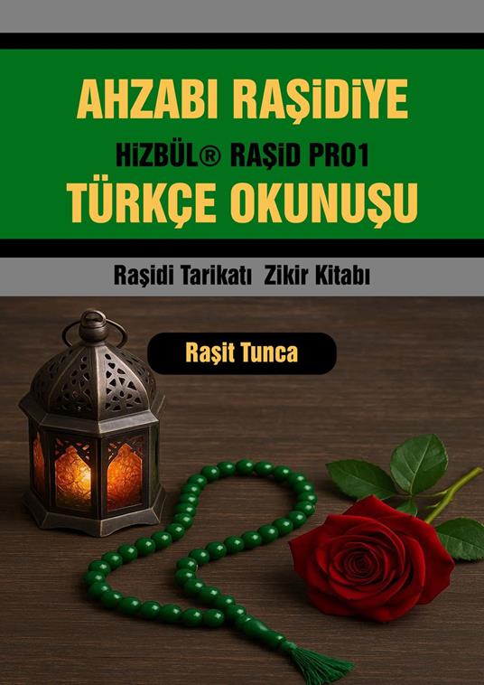 Ahzabi Rasidiye Türkçe Okunusu