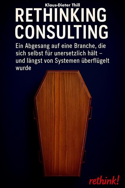 Rethinking Consulting