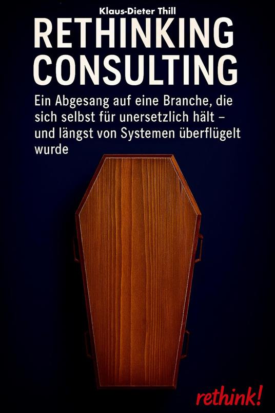Rethinking Consulting