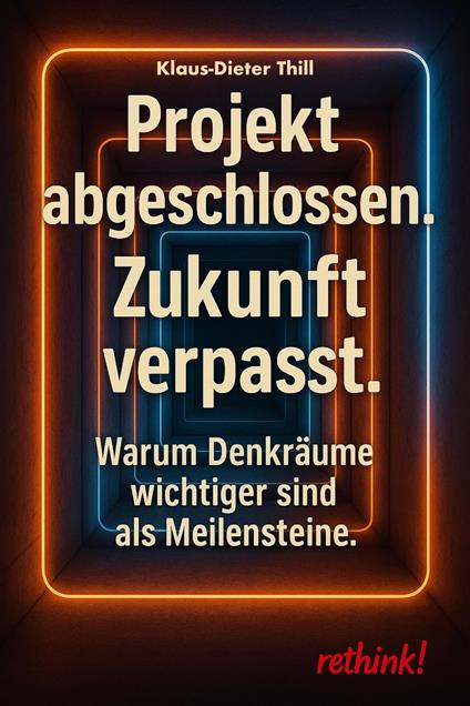 Projekt abgeschlossen. Zukunft verpasst.